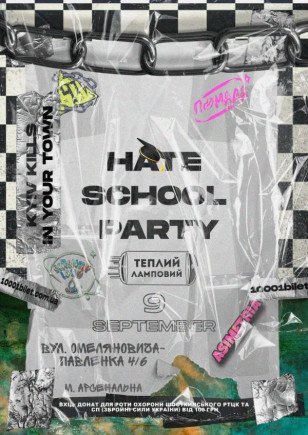 Hate school party