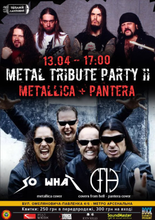 Metal Tribute Party II: Metallica+ Pantera Metal Tribute Party II: Metallica+ Pantera