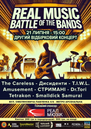 Real Music BATTLE of the BANDS 21/07 Real Music BATTLE of the BANDS 21/07