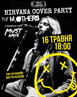 Nirvana Cover party by M.Others Nirvana Cover party by M.Others
