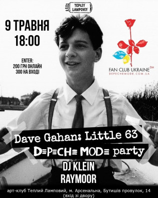 Dave Gahan: Little 63. Depeche Mode Party Dave Gahan: Little 63. Depeche Mode Party