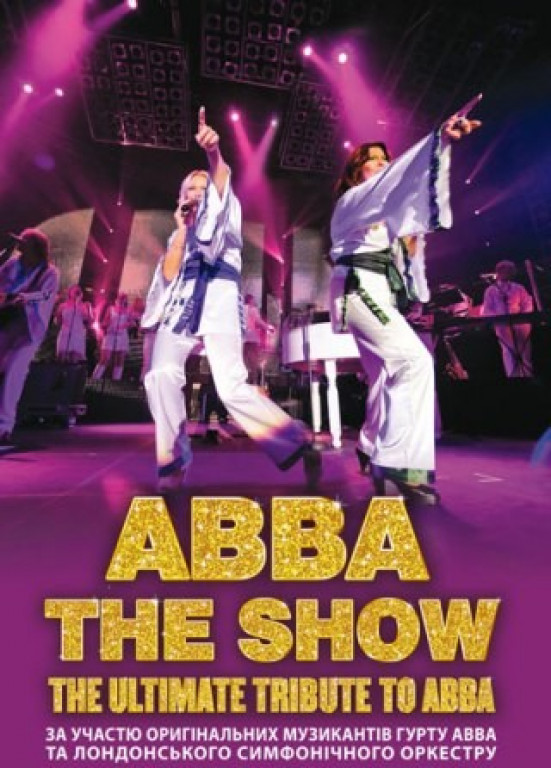 ABBA the Show. The ultimate tribute ABBA the Show. The ultimate tribute